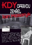 Kdy opravdu zemřel Jan Masaryk - cena, srovnání