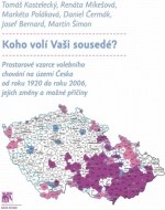 Koho volí Vaši sousedé? - cena, srovnání