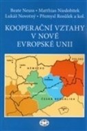 Kooperační vztahy v nové Evropské unii - cena, srovnání