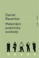 Materiální podmínky svobody - cena, srovnání