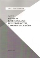 Nové přístupy k metodologii hospodářských a politických dějin - cena, srovnání