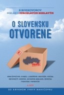 O Slovensku otvorene: 6 rozhovorov nielen s Miroslavom Beblavým - cena, srovnání