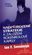 Nadpřirozené strategie k založení rokenrolové kapely - cena, srovnání