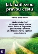 Jak najít svou pravou cestu - cena, srovnání