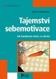 Tajemství sebemotivace