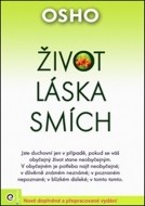 Život, láska, smích (Nové doplněné a přepracované vydání) - cena, srovnání