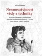 Nesamozřejmost vědy a techniky - cena, srovnání