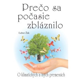 Prečo sa počasie zbláznilo