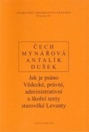 Jak je psáno. Vědecké, právní, administrativní a školní texty starověké Levanty - cena, srovnání