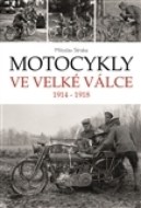 Motocykly ve Velké válce - cena, srovnání