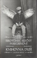 Sirotčinec slečny Peregrinové Knihovna duší - cena, srovnání