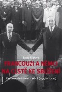 Francouzi a Němci na cestě ke sblížení - cena, srovnání