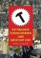 Gottwaldovo Československo jako fašistický stát - cena, srovnání
