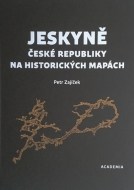Jeskyně České republiky na historických mapách - cena, srovnání