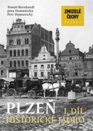 Plzeň I. díl - historické jádro