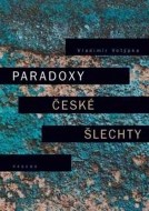 Paradoxy české šlechty - cena, srovnání