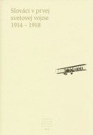 Slováci v prvej svetovej vojne 1914-1918 - cena, srovnání