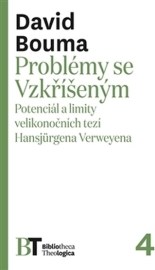 Problémy se Vzkříšeným