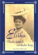 Eliška - Všední příběh nevšední ženy - cena, srovnání
