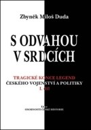 S odvahou v srdcích - cena, srovnání