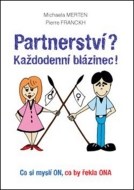 Partnerství? Každodenní blázinec! - cena, srovnání