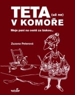 Teta (už ne) v komoře - Moje paní na cestě za láskou... - cena, srovnání