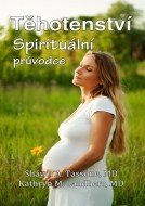 Těhotenství - Spirituální průvodce - cena, srovnání