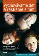 Vychovávame deti a rastieme s nimi - cena, srovnání