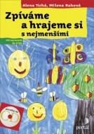 Zpíváme a hrajeme si s nejmenšími + CD - cena, srovnání