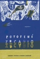 Potopené zrcadlo.Legendy, pověsti a pověry z Bretaně - cena, srovnání