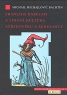 Francois Rabelais a lidová kultura středověku a renesance - cena, srovnání