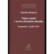 Nájem a pacht v novém občanském zákoníku - Komentář § 2201-2357 - cena, srovnání