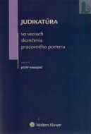 Judikatúra vo veciach skončenia pracovného pomeru - cena, srovnání
