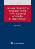 Náklady občanského soudního řízení a rovný přístup účastníků ke spravedlnosti