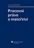 Pracovní právo a mateřství - cena, srovnání