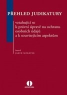 Přehled judikatury vztahující se k právní úpravě na ochranu osobních údajů a k s - cena, srovnání