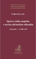 Správa cizího majetku v novém občanském zákoníku - Komentář - cena, srovnání