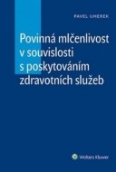 Povinná mlčenlivost v souvislosti s poskytováním zdravotních služeb - cena, srovnání