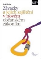 Závazky a jejich zajištění v novém občanském zákoníku - cena, srovnání