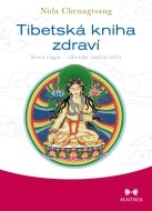 Tibetská kniha zdraví - Sowa rigpa – tibetské umění léčit - cena, srovnání