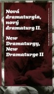 Nová dramaturgia, nový dramaturg II. - cena, srovnání