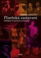 Plzeňská zastavení - Ohlédnutí divadelního principála - cena, srovnání