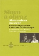 Slovo a obraz na scéně - cena, srovnání