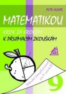 Matematikou krok za krokem k přijímacím zkouškám pro 9.r.ZŠ - cena, srovnání