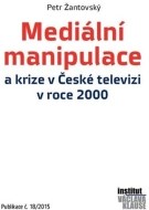 Mediální manipulace a krize v České televizi v roce 2000 - cena, srovnání