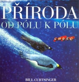 Příroda - od pólu k pólu