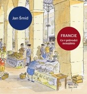 Francie - Co v průvodci nenajdete - cena, srovnání