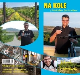 Na kole s Michalem Jančaříkem - Jižní Morava