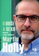 Hollý Martin - O duši a sexu - cena, srovnání