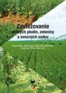 Zavlažovanie poľných plodín, zeleniny a ovocných sadov - cena, srovnání